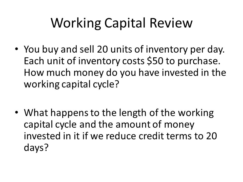 Working Capital Review