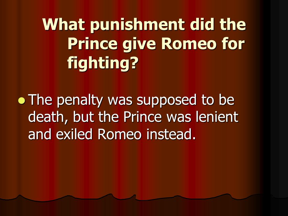 What punishment did the Prince give Romeo for fighting