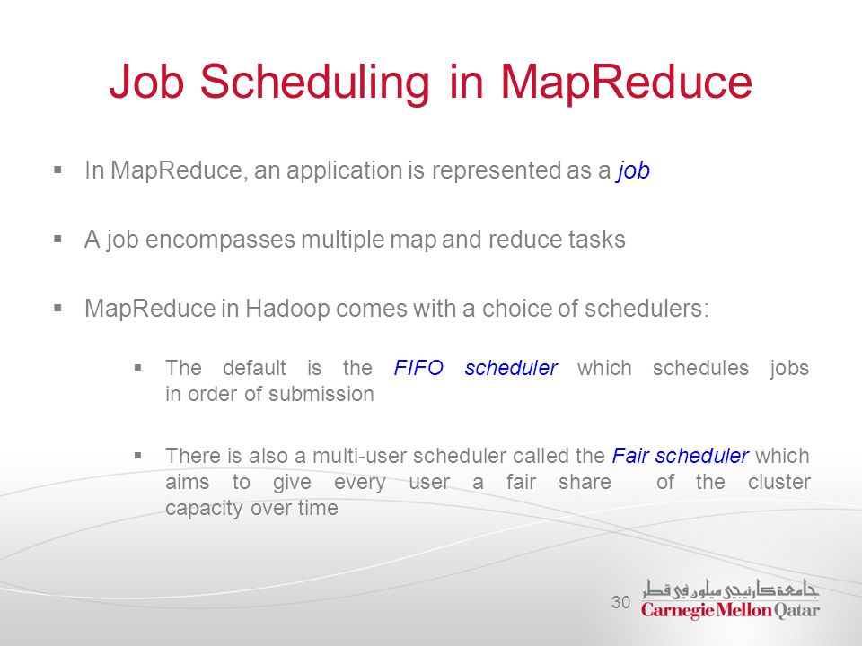 Job Scheduling in MapReduce