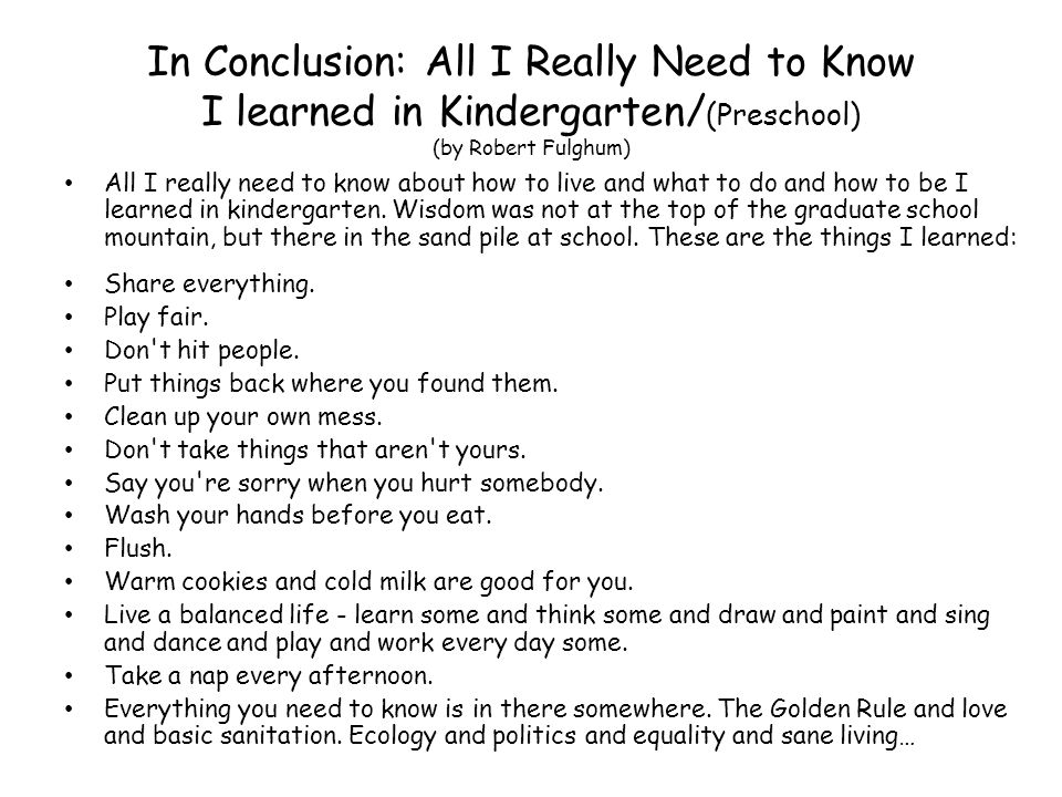 All i need to know i learned in kindergarten summary Developmentally Appropriate Ppt Video Online Download