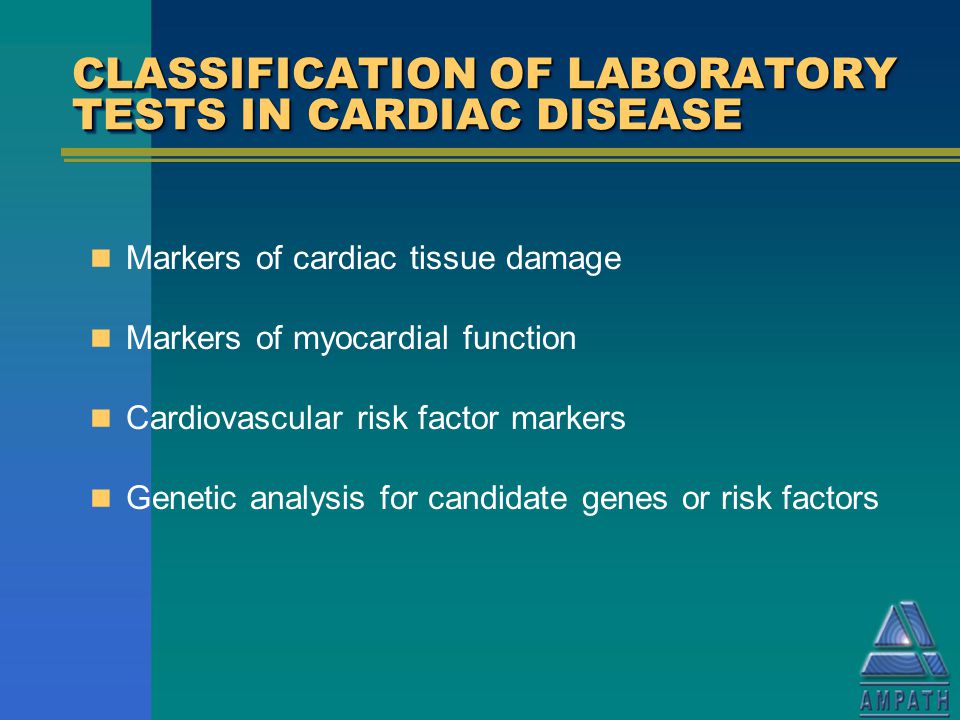 CLASSIFICATION OF LABORATORY TESTS IN CARDIAC DISEASE