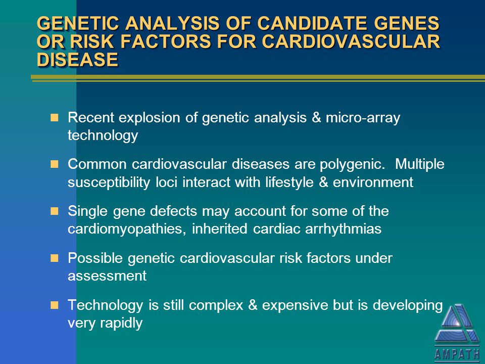 GENETIC ANALYSIS OF CANDIDATE GENES OR RISK FACTORS FOR CARDIOVASCULAR DISEASE