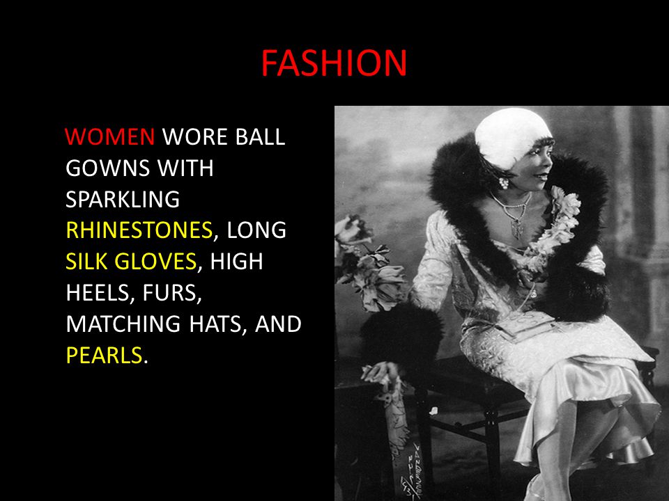 FASHION WOMEN WORE BALL GOWNS WITH SPARKLING RHINESTONES, LONG SILK GLOVES, HIGH HEELS, FURS, MATCHING HATS, AND PEARLS.