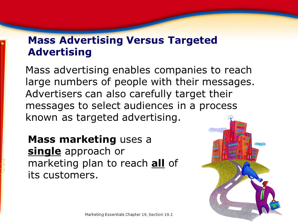 Mass Advertising Versus Targeted Advertising