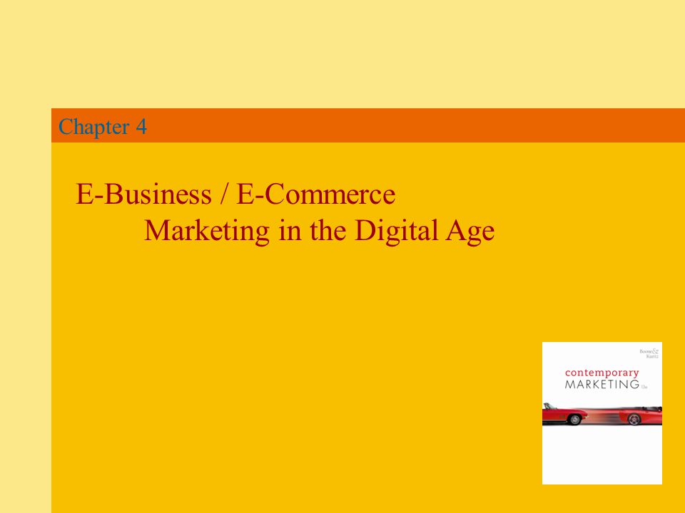E-Business / E-Commerce Marketing in the Digital Age