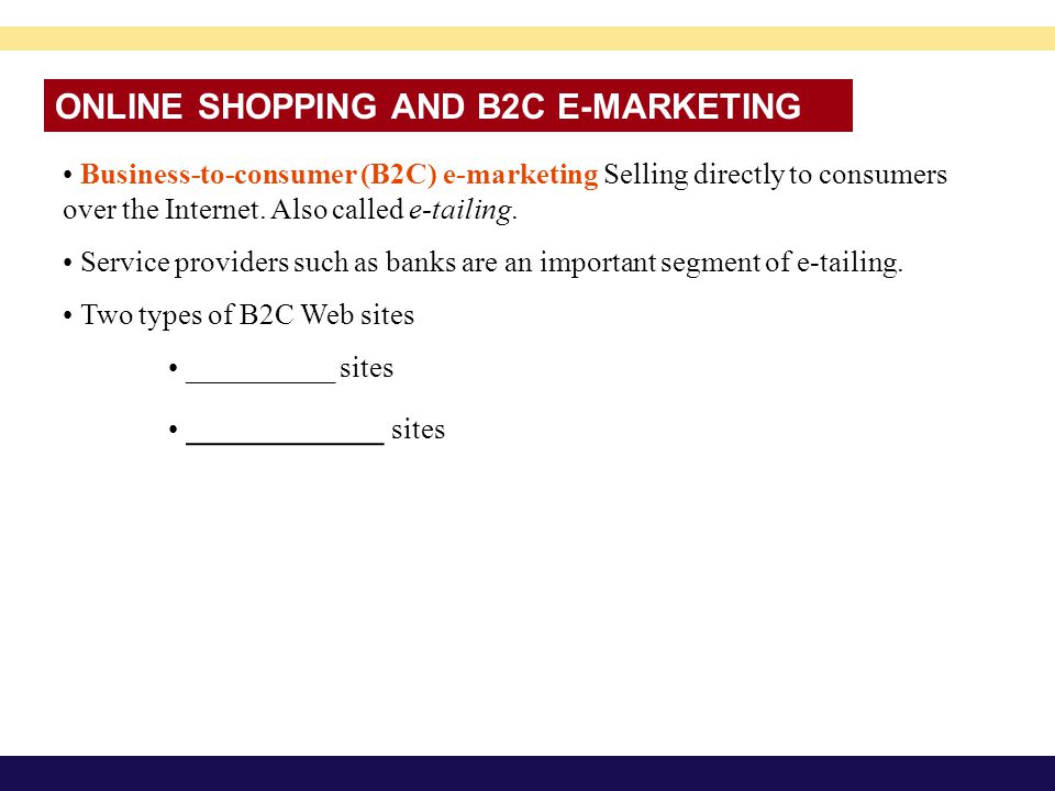 ONLINE SHOPPING AND B2C E-MARKETING