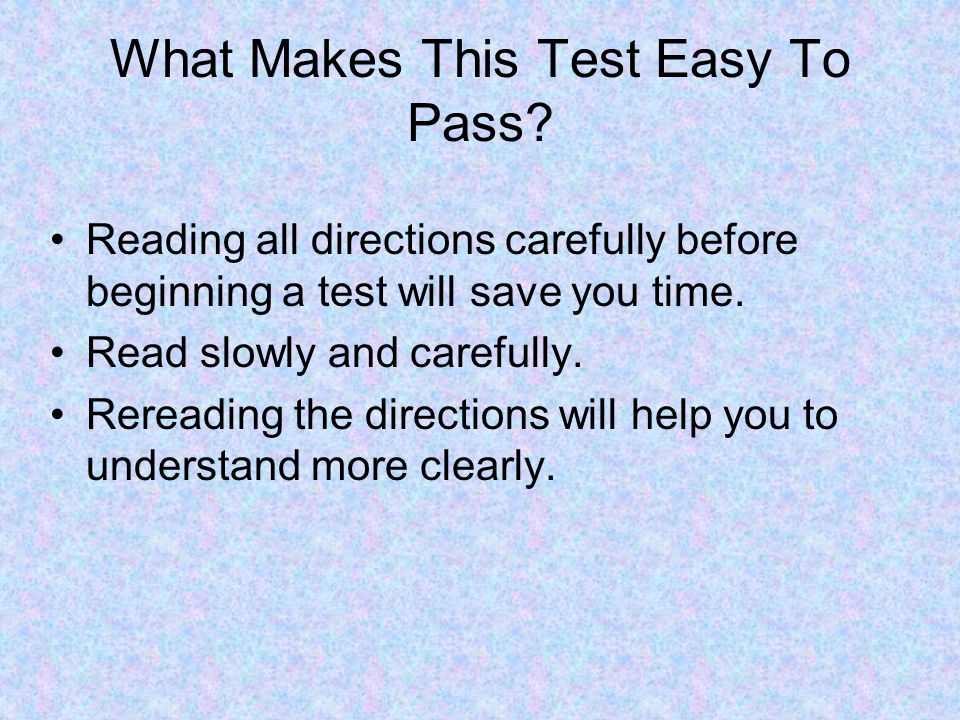 What Makes This Test Easy To Pass