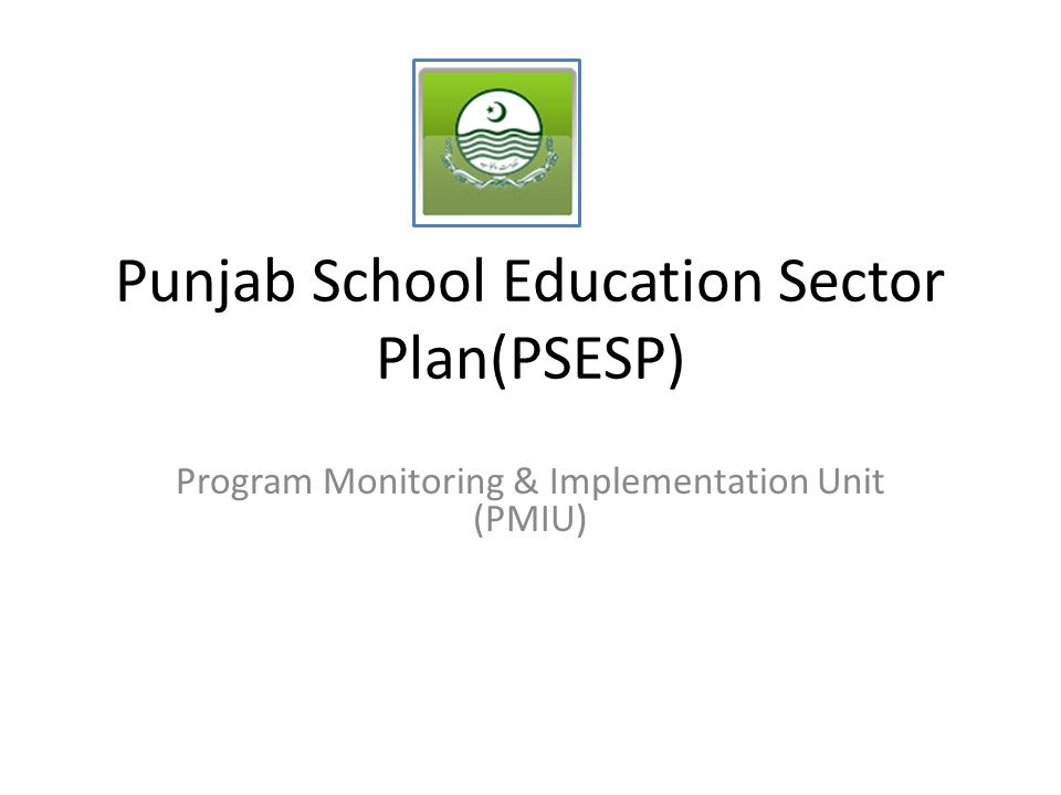 Punjab School Education Sector Plan(PSESP)