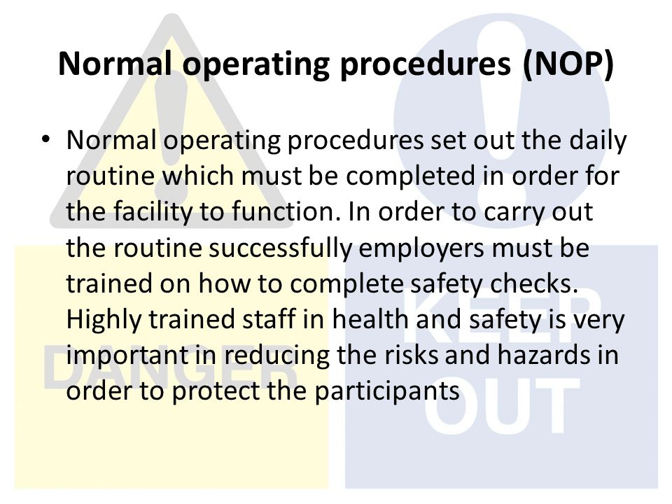 Normal operating procedures (NOP)