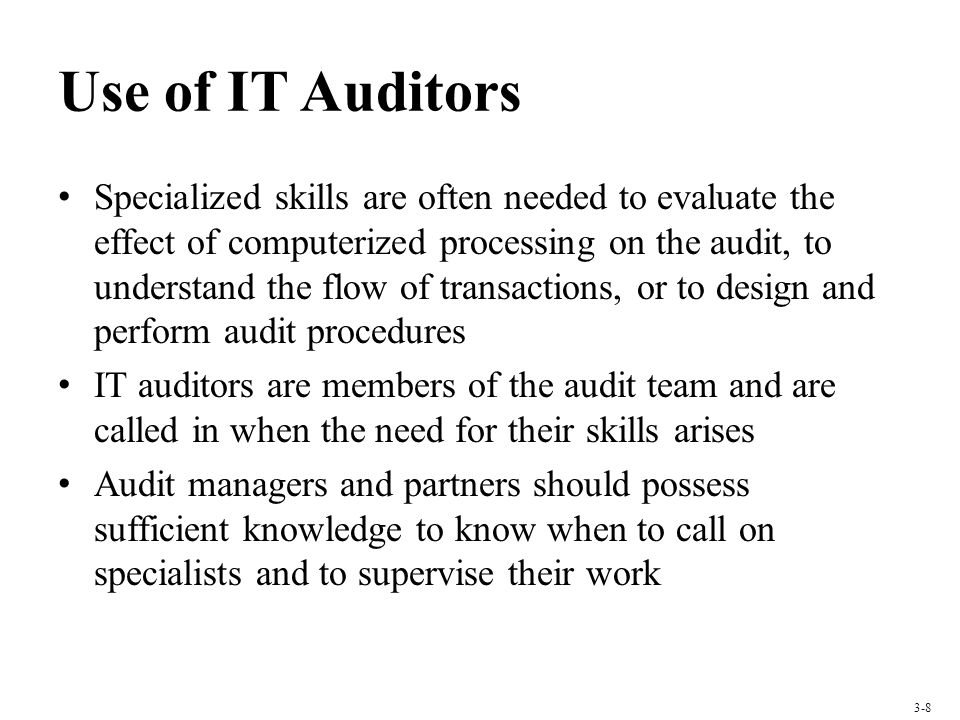 Use of IT Auditors