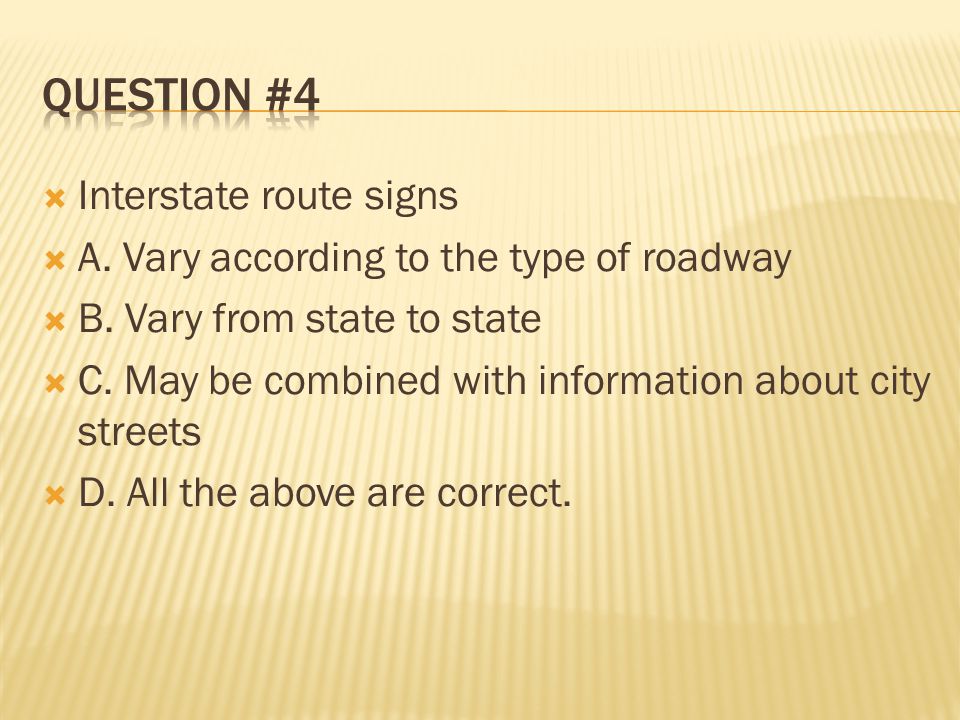 Question #4 Interstate route signs