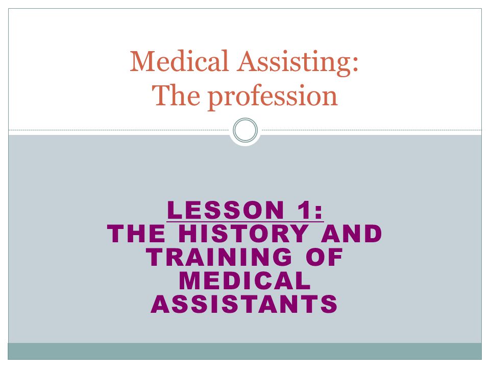Medical Assisting: The profession