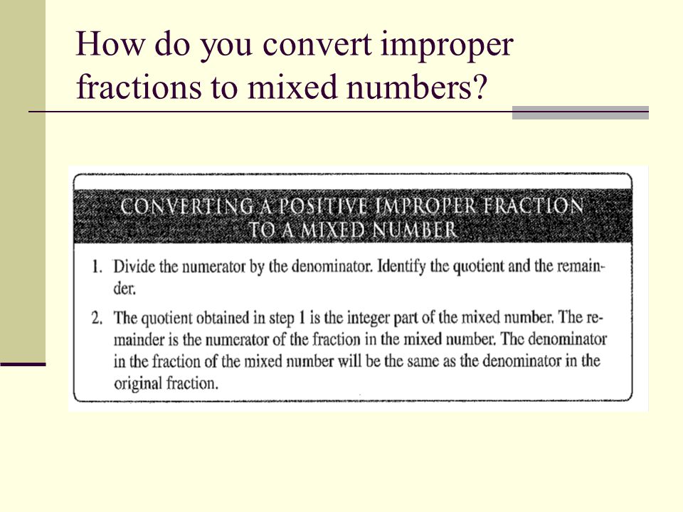How do you convert improper fractions to mixed numbers