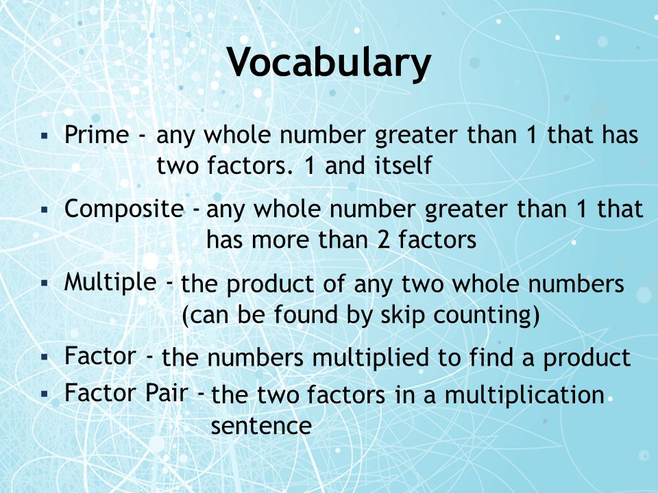 Vocabulary Prime - Composite - Multiple - Factor - Factor Pair -