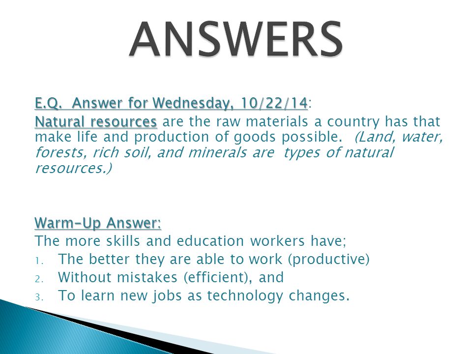 ANSWERS E.Q. Answer for Wednesday, 10/22/14: