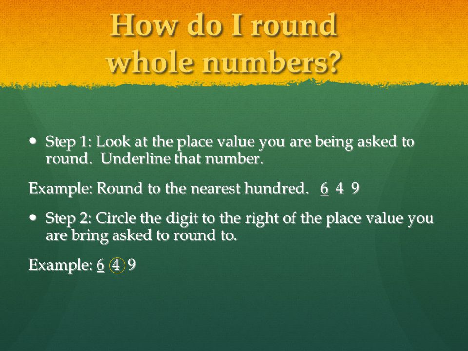 How do I round whole numbers