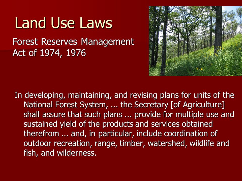 Land Use Laws Forest Reserves Management Act of 1974, 1976