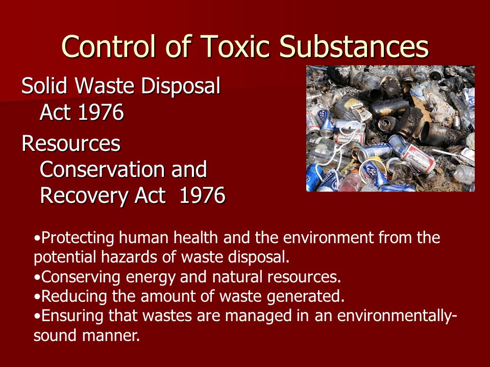 Control of Toxic Substances