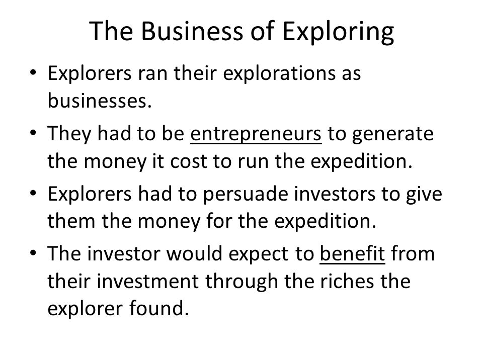 The Business of Exploring