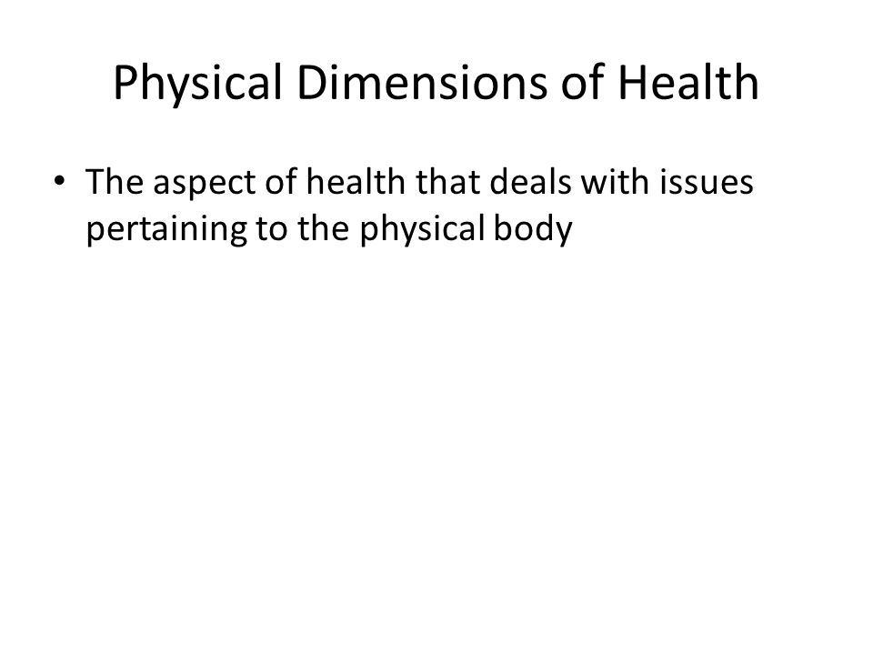Physical Dimensions of Health