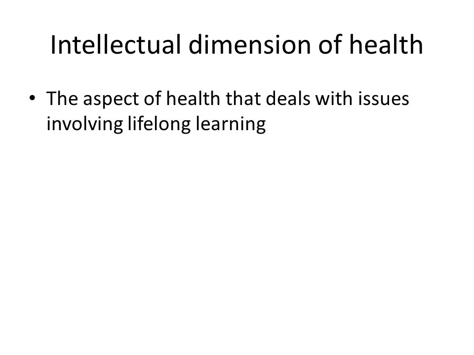 Intellectual dimension of health