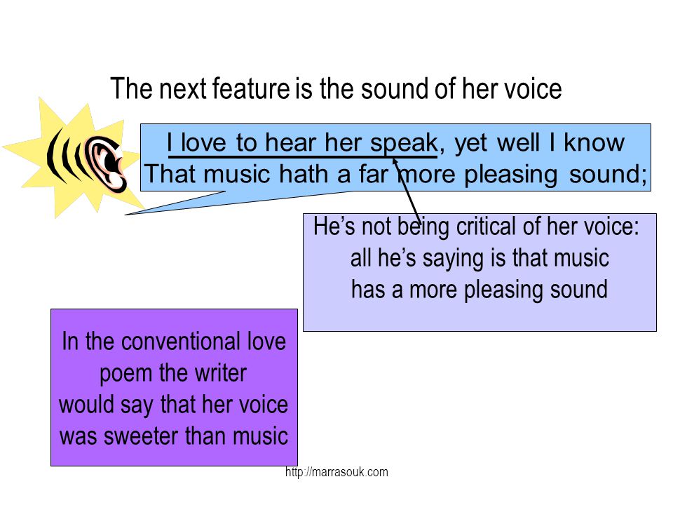 The next feature is the sound of her voice