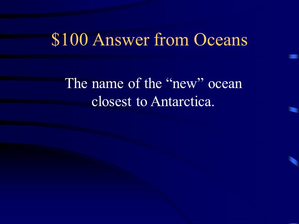 The name of the new ocean closest to Antarctica.