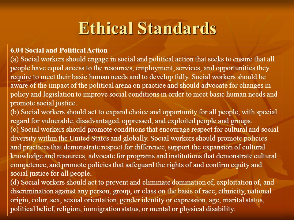 Ethical Standards 6.04 Social and Political Action