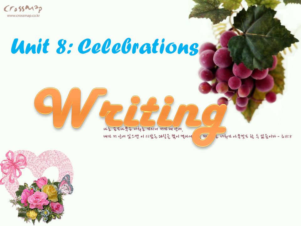 Unit 8: Celebrations Writing