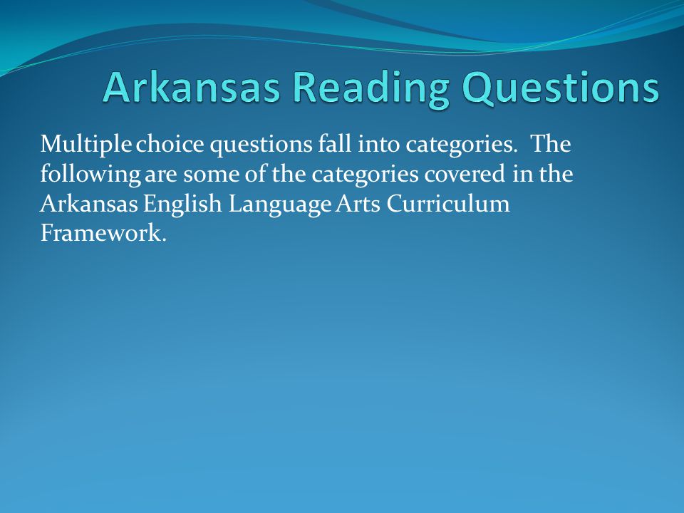 Arkansas Reading Questions