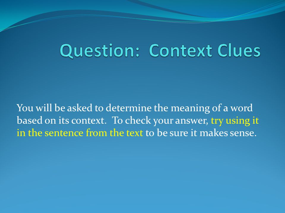 Question: Context Clues