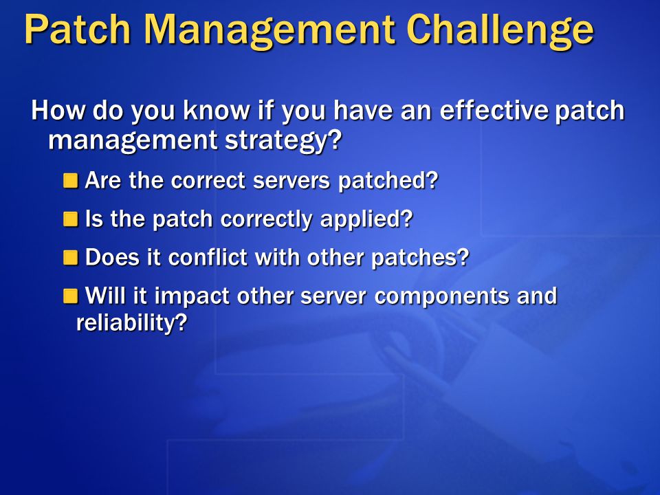 Patch Management Challenge