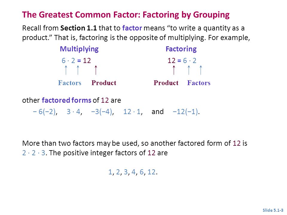 The Greatest Common Factor: Factoring by Grouping