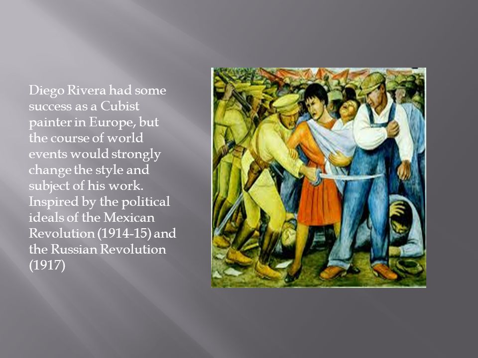 Diego Rivera had some success as a Cubist painter in Europe, but the course of world events would strongly change the style and subject of his work.