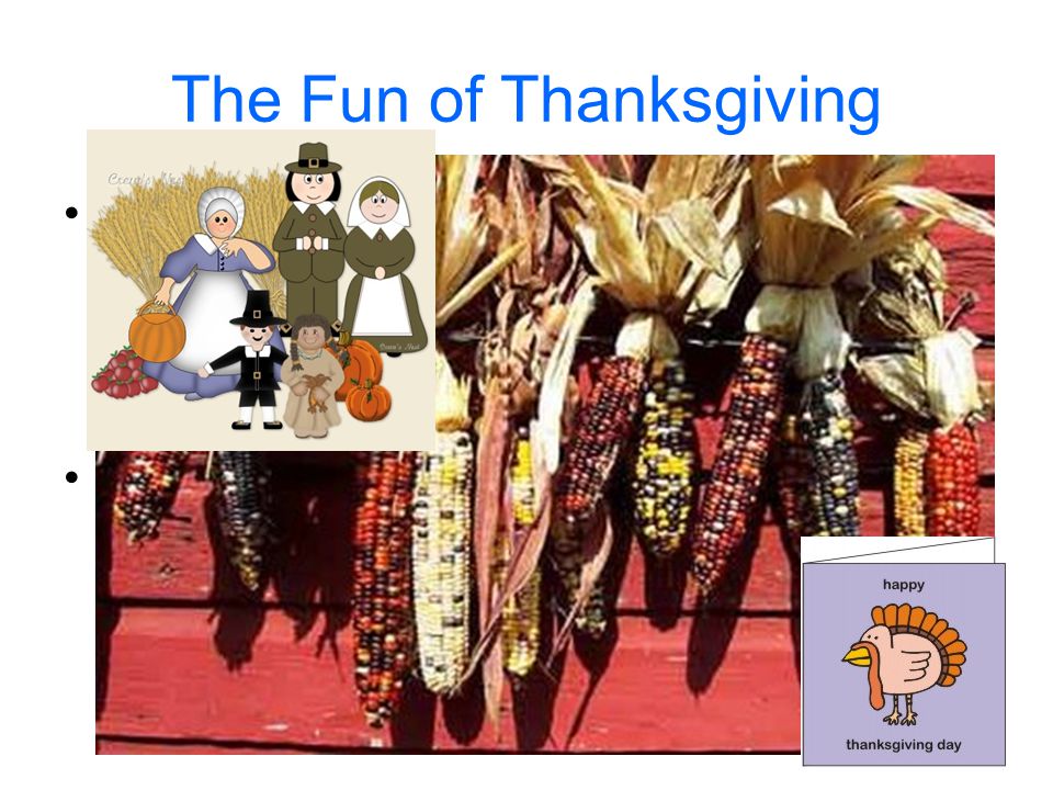 The Fun of Thanksgiving