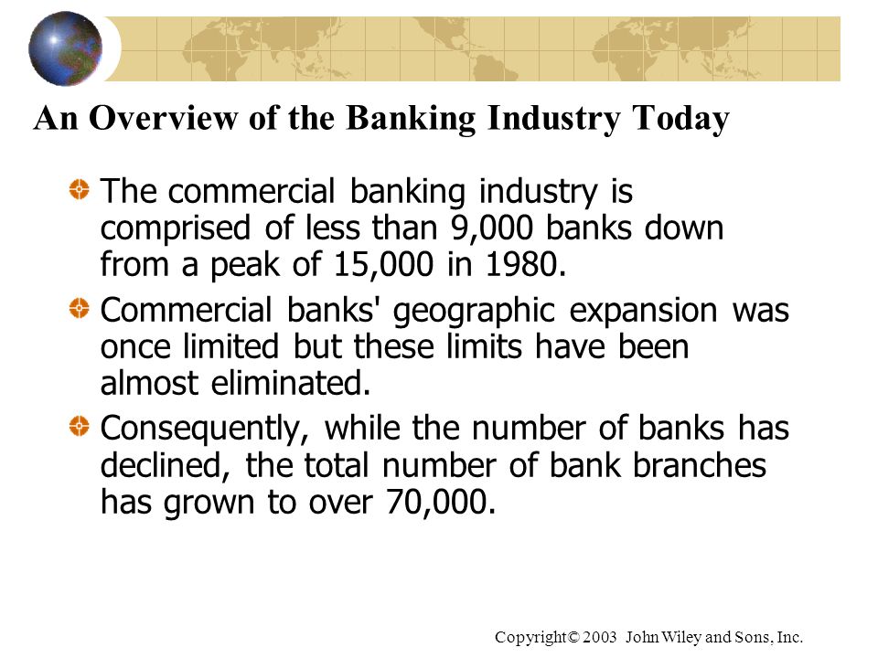 An Overview of the Banking Industry Today