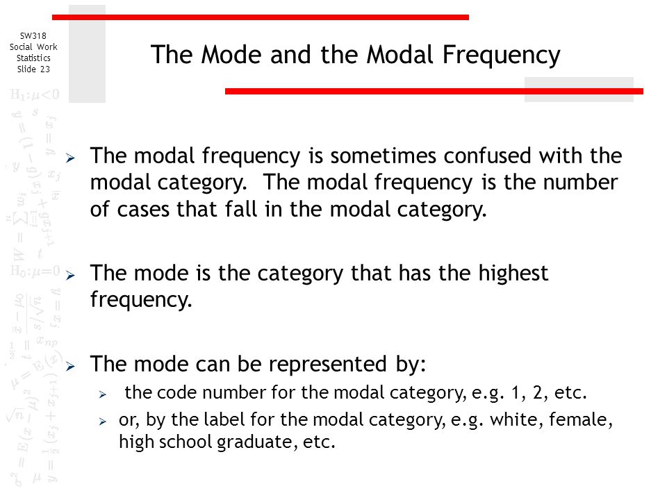 The Mode and the Modal Frequency