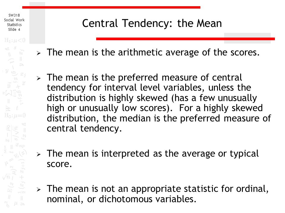 Central Tendency: the Mean