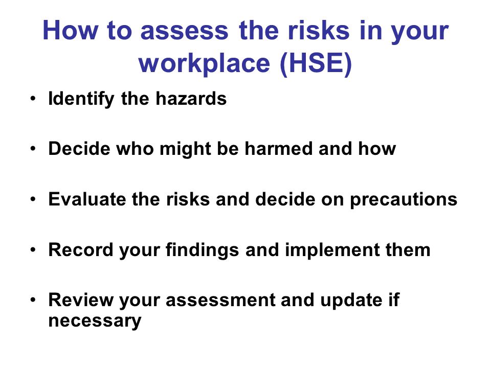 How to assess the risks in your workplace (HSE)