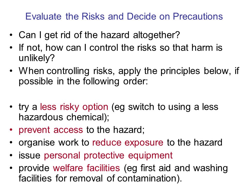 Evaluate the Risks and Decide on Precautions