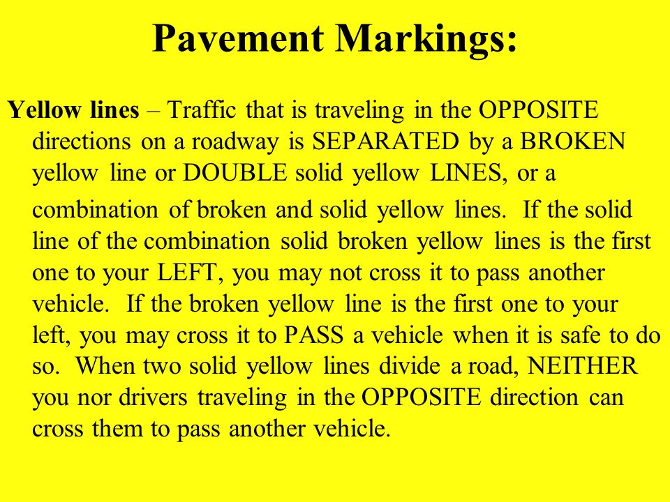 Pavement Markings: