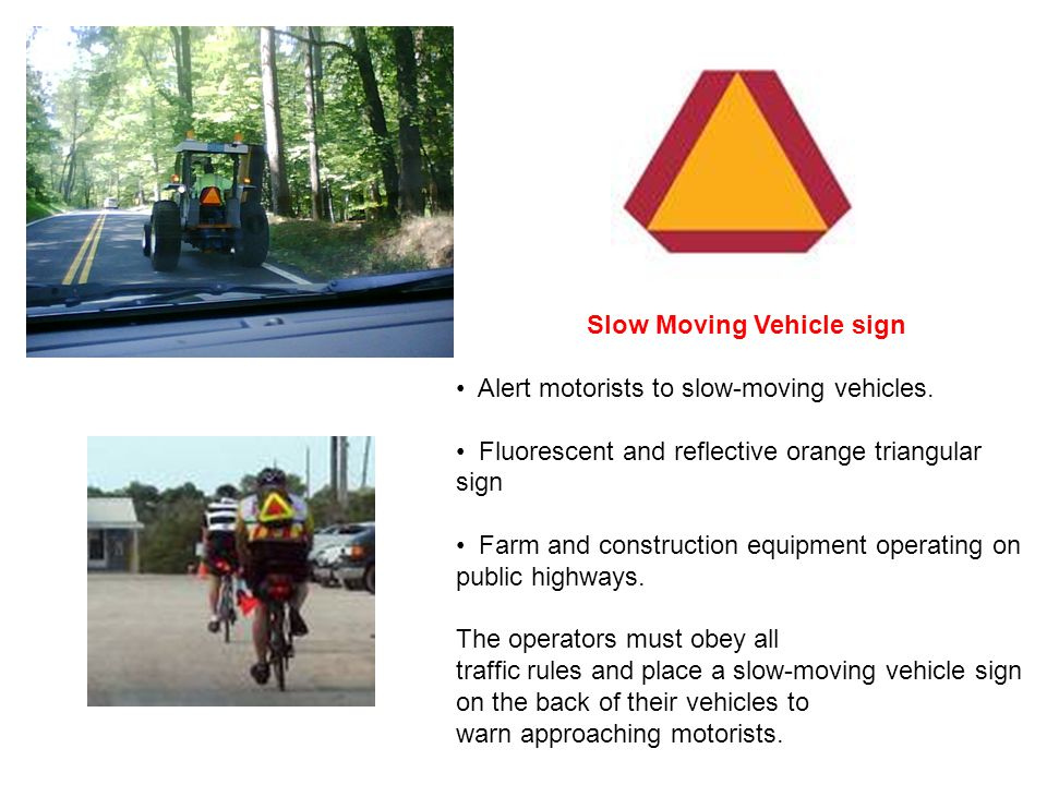 Slow Moving Vehicle sign