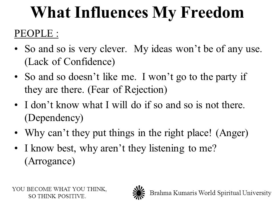 What Influences My Freedom