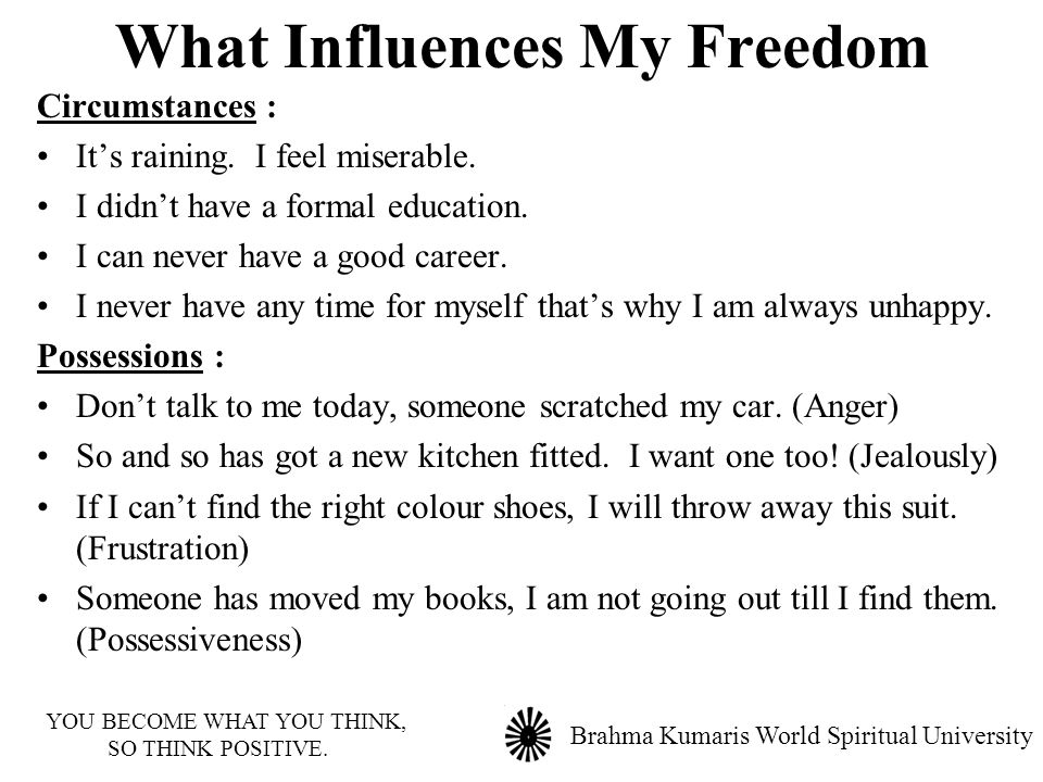 What Influences My Freedom