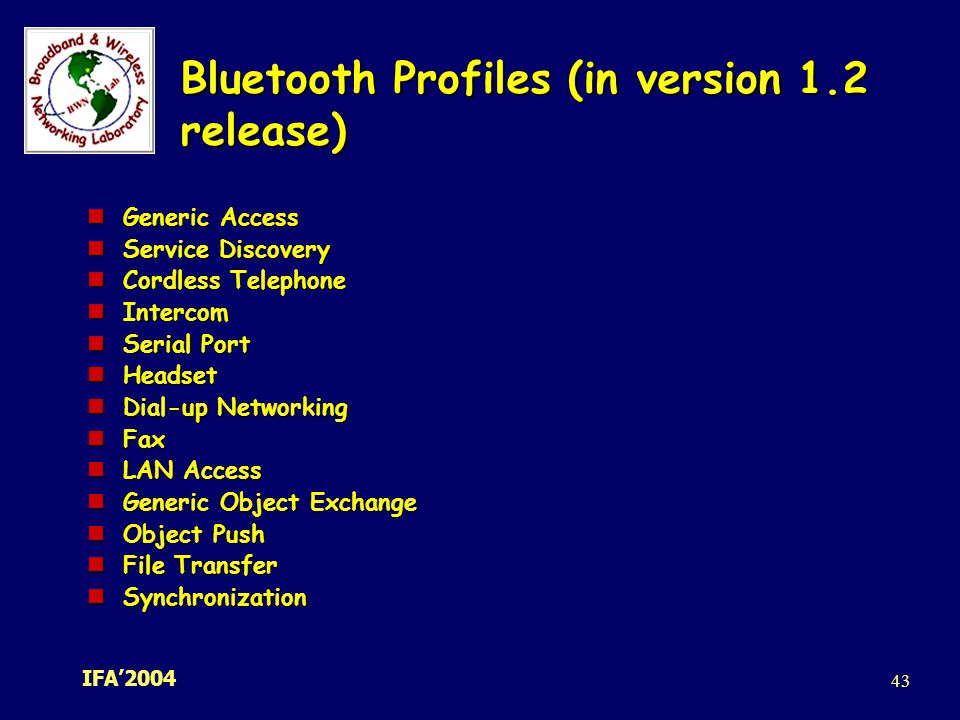 Bluetooth Profiles (in version 1.2 release)