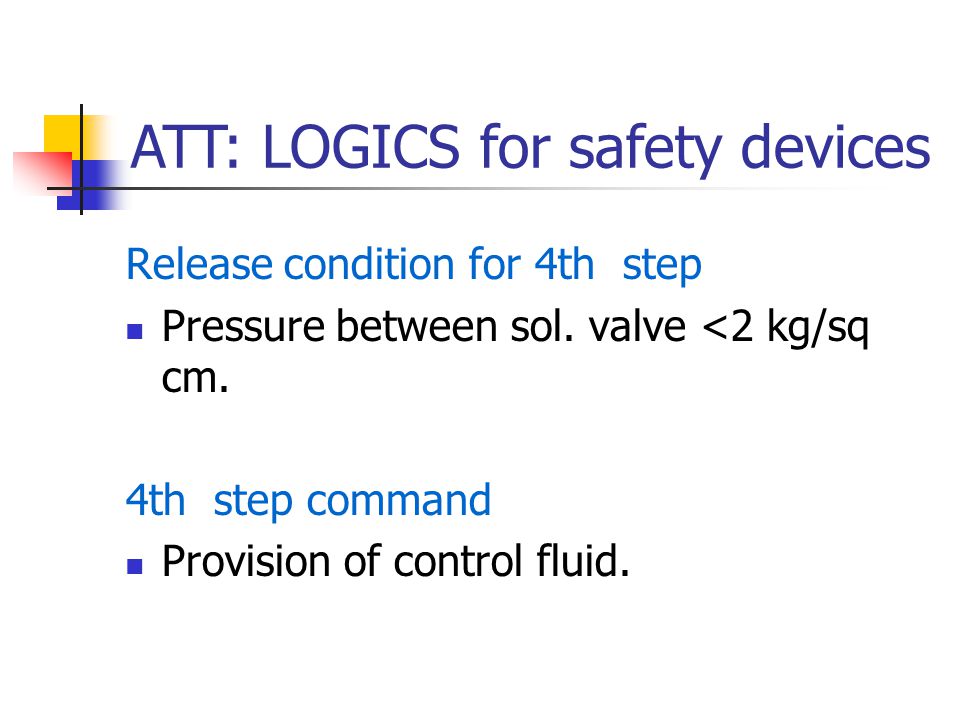 ATT: LOGICS for safety devices