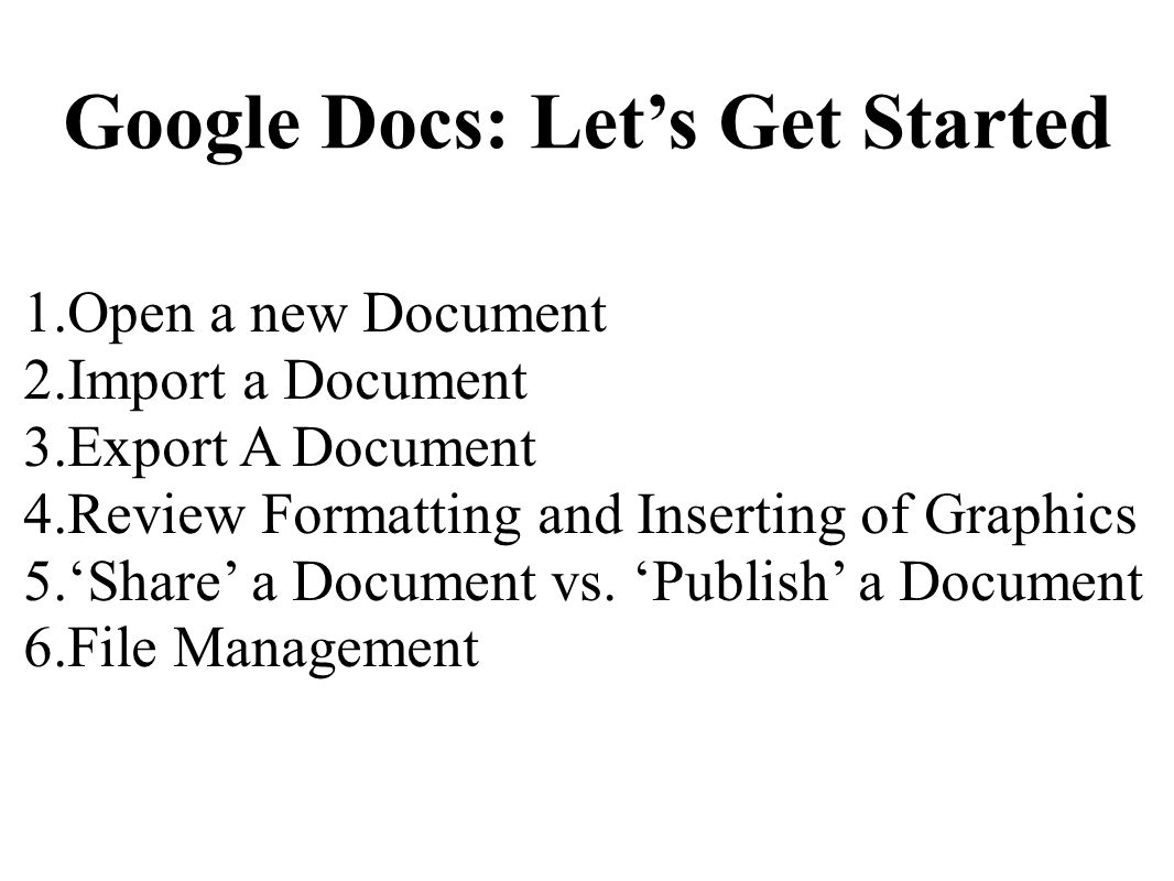 Google Docs: Let’s Get Started