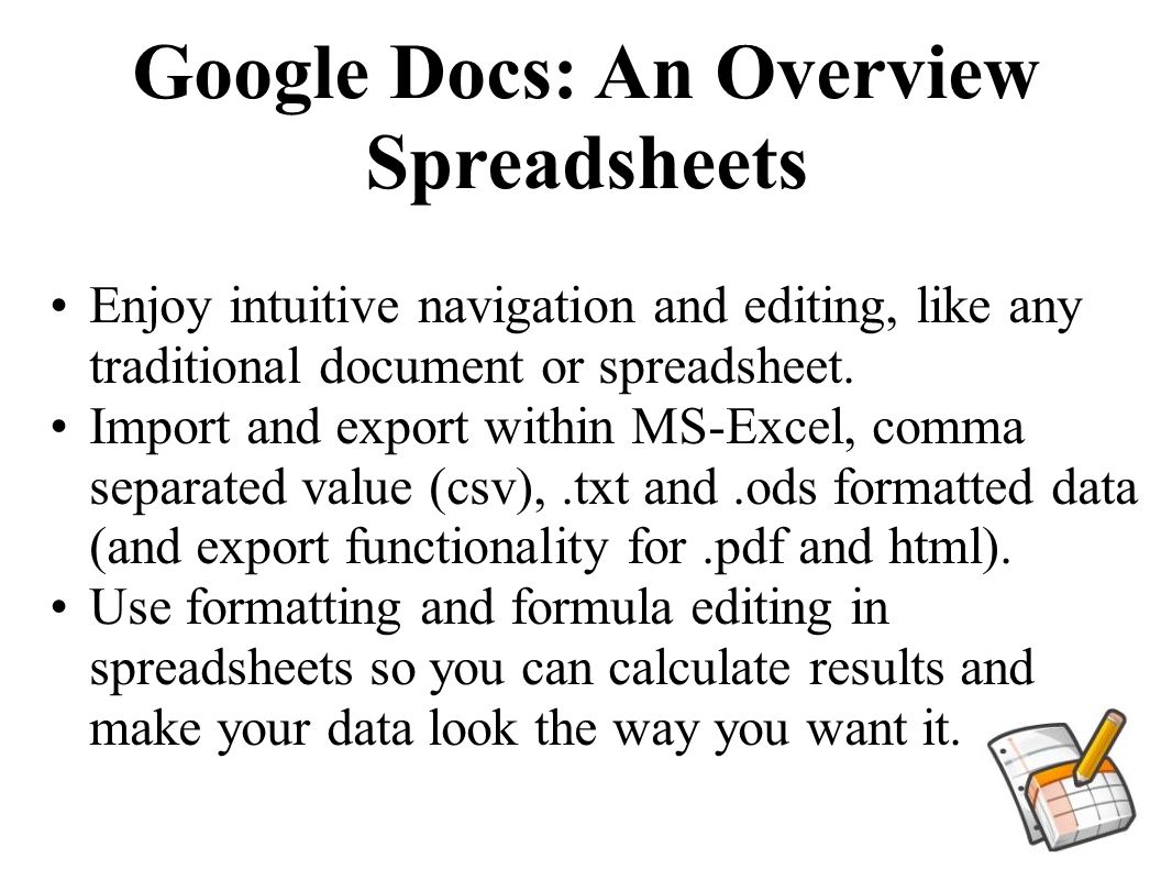 Google Docs: An Overview Spreadsheets