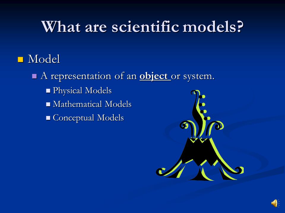 What are scientific models