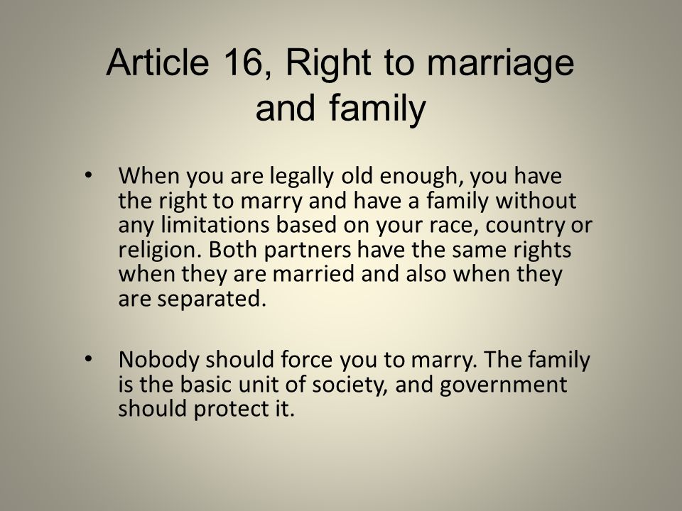 Article 16, Right to marriage and family